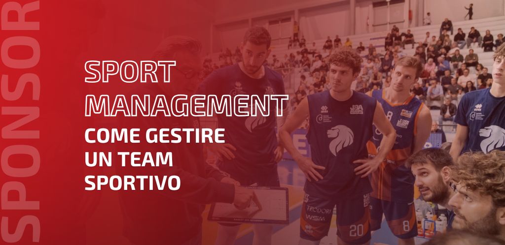 Sport Management: Come Gestire un Team Sportivo